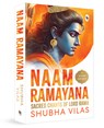 Naam Ramayana: Sacred Chants of Lord Rama - Shubha Vilas - 9789362146489