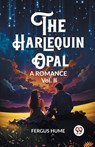The Harlequin OpalA Romance Vol. II (Edition2023) - Fergus Hume - 9789362201249