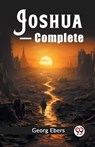 Joshua — Complete (Edition2023) - Georg Ebers - 9789362769183