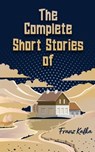 The Complete Short Stories of Franz Kafka - Franz Kafka - 9789362962393
