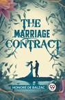 The Marriage Contract (Edition2024) - Honore De Balzac - 9789363052703