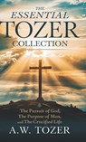 The Essential Tozer Collection - A. W. Tozer - 9789363111004