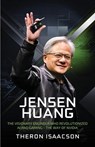 Jensen Huang Biography - Theron Isaacson - 9789363116016