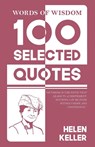 Words Of Wisdom - Helen Keller - 9789363977471
