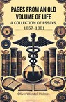 Pages from an Old Volume of Life (Edition2024) - Oliver Wendell Holmes - 9789364283267