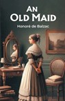 An Old Maid - Honore De Balzac - 9789364286893