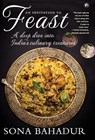 An Invitation to Feast - Sona Bahadur - 9789365236538