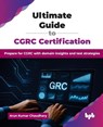 Ultimate Guide to CGRC Certification - Arun Kumar Chaudhary - 9789365894851