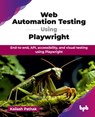Web Automation Testing Using Playwright - Kailash Pathak - 9789365898002
