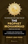The Speeches And Table Talk of the Prophet Mohammad (Peace Be Upon Him) - Stanley Lane-Poole - 9789366081113