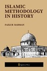 Islamic Methodology in History - Fazlur Rahman - 9789366083698