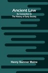 Ancient Law - Henry Sumner Maine - 9789366381664