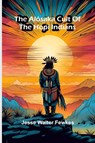 The Alósaka cult of the Hopi Indians - Jesse Walter Fewkes - 9789366384870