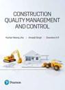 Construction Qulaity Management and Control - Kumar Jha ; AMARJIT SINGH ; SREEDEVI R - 9789367137550