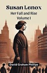 Susan Lenox Her Fall and Rise - David Graham Phillips - 9789367141618