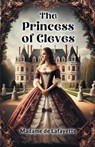The Princess of Cleves - Madame De Lafayette - 9789367142462