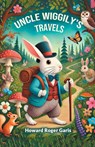 Uncle Wiggily's Travels - Howard Roger Garis - 9789367148846