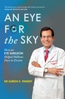 An Eye for the Sky - Dr. Suresh K. Pandey - 9789367900512