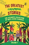 The Greatest Champak Stories: Volume 1 - Champak - 9789367909447