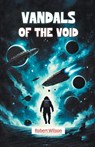 Vandals of the Void (Edition2024) - Robert Wilson - 9789368092261