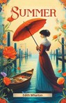 Summer (Edition2024) - Edith Wharton - 9789368095446