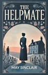 The Helpmate (Edition2024) - May Sinclair - 9789368095705