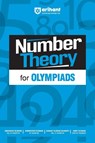 Number Theory for Olympiads - Abhishek Kumar ; Karmveer Kumar ; Amit Kumar - 9789368407409