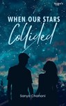 When our stars collided - Sanya Chanani - 9789368683353