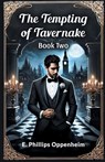 The Tempting of Tavernake Book Two (Edition2024) - E Phillips Oppenheim - 9789369079643