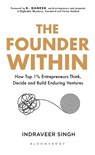 The Founder Within - Indraveer Singh - 9789369528080