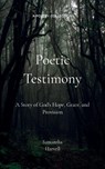 Poetic Testimony - Samantha Harvell - 9789369540488
