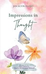 Impressions in Thought - Jocelyn Flojo - 9789369548361