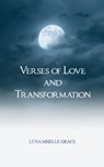 Verses of Love and Transformation - Luna Mhelle Grace - 9789369549610
