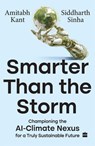 Smarter Than the Storm - Amitabh Kant ; Siddharth Sinha - 9789369898138