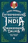 Entrepreneurs Who Built India - Sonu Bhasin - 9789369899685