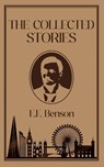 The Collected Stories of E.F. Benson - E. F. Benson - 9789370485679