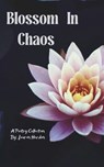 Blossoming in Chaos - Lauren Harden - 9789370920859