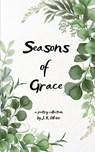 Seasons of Grace - J. K Wisor - 9789370925960