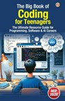 The Big Book of Coding for Teenagers - Priyanka Verma - 9789371225519