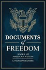 Documents of Freedom Boxed Set (Books of American Wisdom) - Founding Fathers - 9789371233033