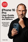 iPhone 17 Pro User Guide for Beginners and Seniors - Colaine Jobs - 9789371237963