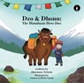Dzo & Dhonu - Sharanya Sriram - 9789371974134