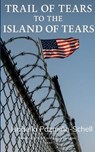 Trail of Tears to the Island of Tears - Isabella Pazmiño-Schell - 9789372130454
