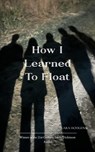 How I Learned To Float - Lara Hodgens - 9789372133516