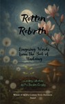 Rotten Rebirth - Pia Bordon Crosby - 9789372136524
