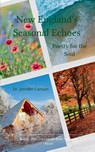 New England's Seasonal Echoes - Jennifer Carlson - 9789372139181