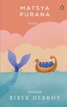 Matsya Purana Vol 2 - Bibek Debroy - 9789373033525