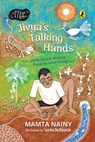 Jivya’s Talking Hands - Mamta Nainy - 9789373038810