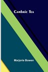 Cambric Tea - Marjorie Bowen - 9789373050188