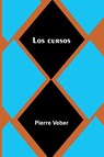 Los Cursos - Pierre Veber - 9789373057583